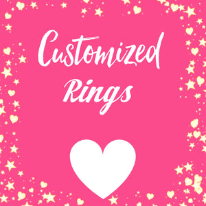 Customized Rings